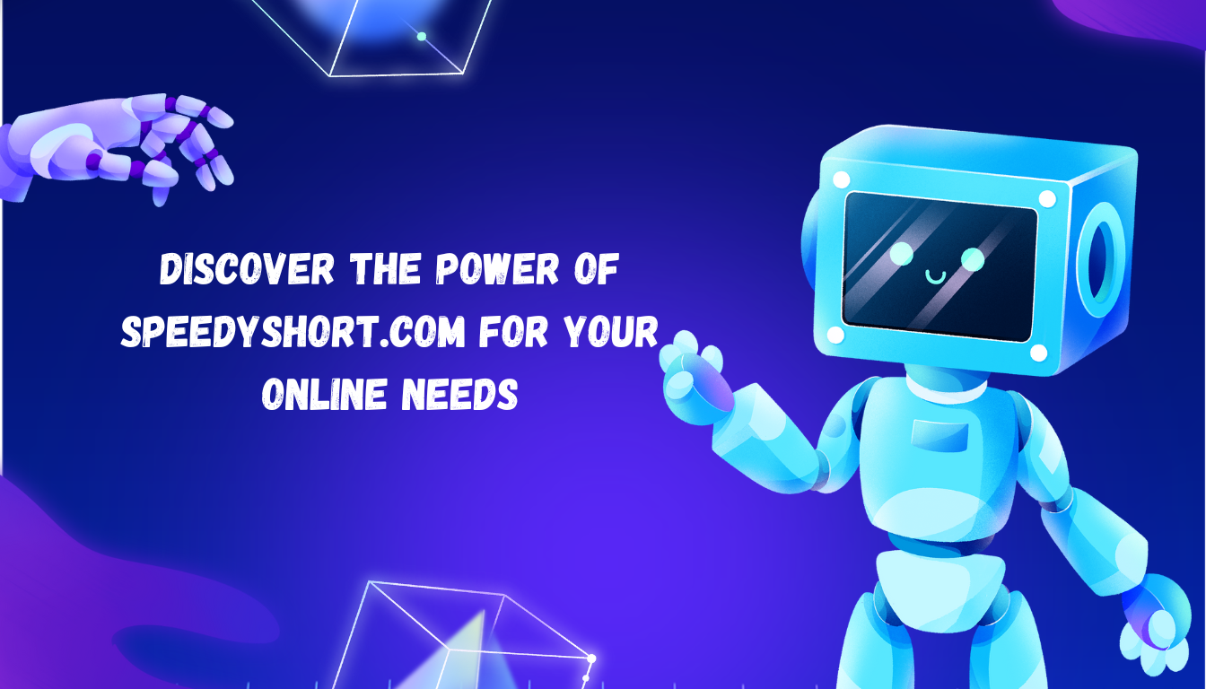 Discover the Power of Speedyshort.com for Your Online Needs